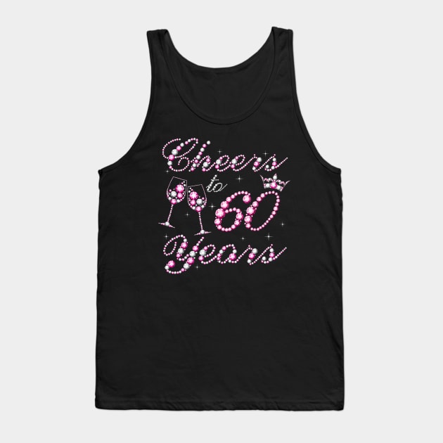 Cheers To 60 Years 1962 60th Birthday Queen Pink Diamond Tank Top by Cortes1